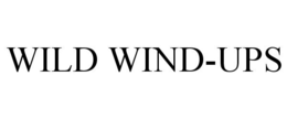 WILD WIND-UPS trademark