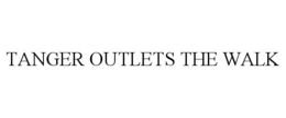 TANGER OUTLETS THE WALK trademark