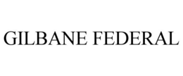 GILBANE FEDERAL trademark