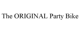 THE ORIGINAL PARTY BIKE trademark