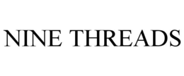 NINE THREADS trademark