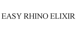 EASY RHINO ELIXIR trademark