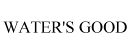 WATER'S GOOD trademark