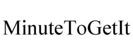 MINUTETOGETIT trademark