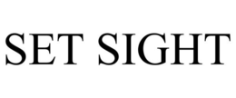 SET SIGHT trademark