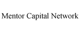 MENTOR CAPITAL NETWORK trademark