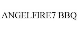 ANGELFIRE7 BBQ trademark