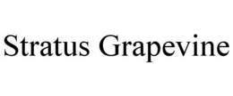 STRATUS GRAPEVINE trademark