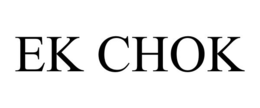 EK CHOK trademark