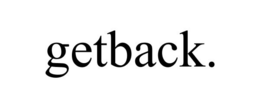 GETBACK. trademark