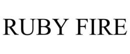 RUBY FIRE trademark
