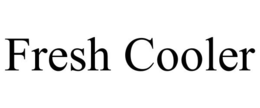 FRESH COOLER trademark