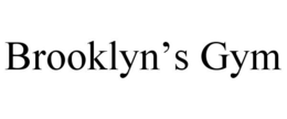 BROOKLYN'S GYM trademark