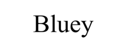 BLUEY trademark