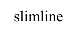 SLIMLINE trademark