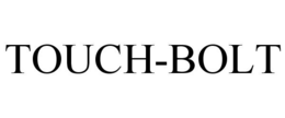 TOUCH-BOLT trademark