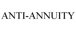 ANTI-ANNUITY trademark