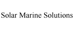 SOLAR MARINE SOLUTIONS trademark