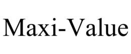 MAXI-VALUE trademark