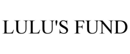 LULU'S FUND trademark