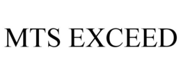 MTS EXCEED trademark