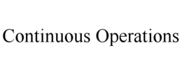 CONTINUOUS OPERATIONS trademark