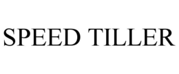 SPEED TILLER trademark