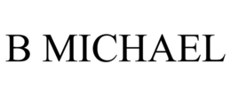B MICHAEL trademark
