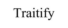 TRAITIFY trademark