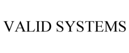 VALID SYSTEMS trademark