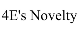 4E'S NOVELTY trademark