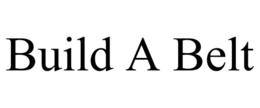 BUILD A BELT trademark