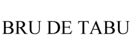 BRU DE TABU trademark