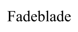 FADEBLADE trademark