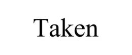 TAKEN trademark