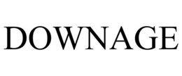DOWNAGE trademark