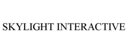 SKYLIGHT INTERACTIVE trademark