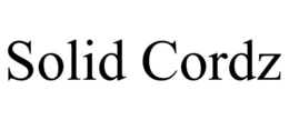 SOLID CORDZ trademark
