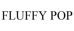 FLUFFY POP trademark