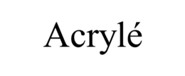 ACRYLÉ trademark
