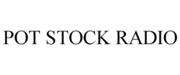 POT STOCK RADIO trademark