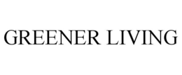 GREENER LIVING trademark