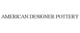 AMERICAN DESIGNER POTTERY trademark