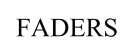 FADERS trademark