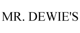 MR. DEWIE'S trademark