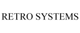 RETRO SYSTEMS trademark