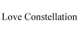 LOVE CONSTELLATION trademark