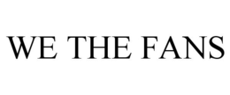 WE THE FANS trademark
