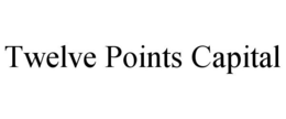 TWELVE POINTS CAPITAL trademark