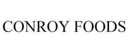 CONROY FOODS trademark